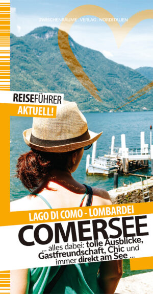 Comer See - Reiseführer - Lago di Como