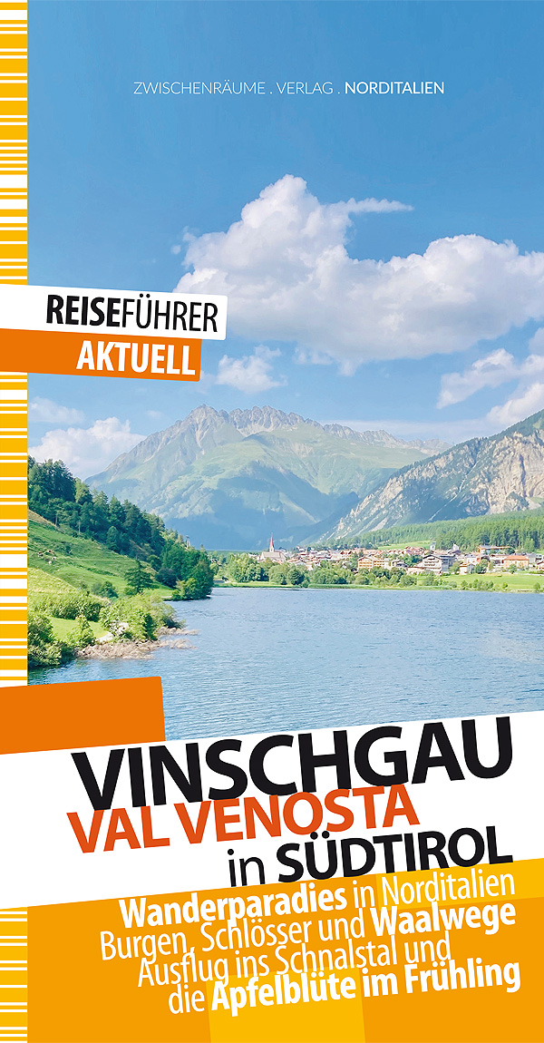 Vinschgau - Reiseführer - Val di Venosta