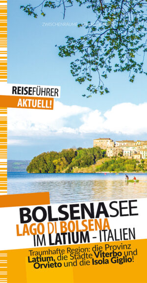 Bolsenasee - Reiseführer - Lago di Bolsena