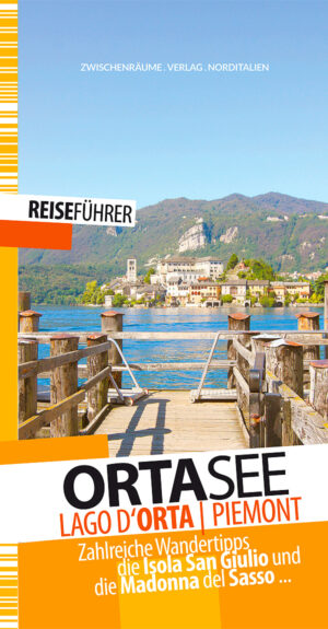 Ortasee - Reiseführer - Lago d'Orta